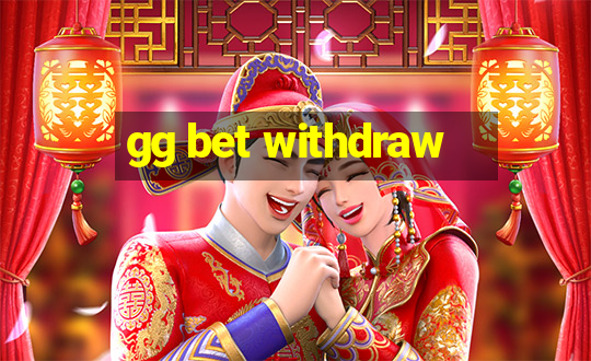 gg bet withdraw