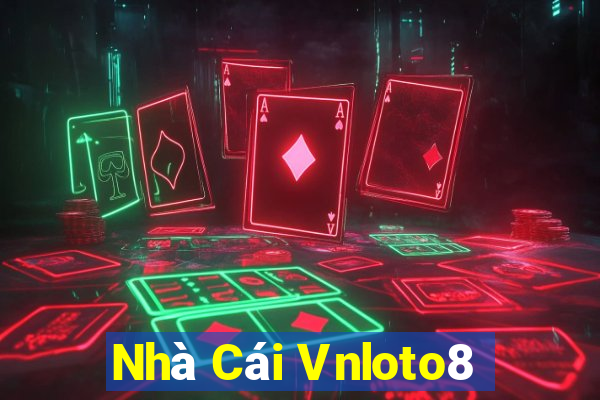 Nhà Cái Vnloto8