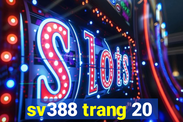 sv388 trang 20