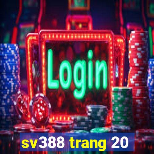 sv388 trang 20