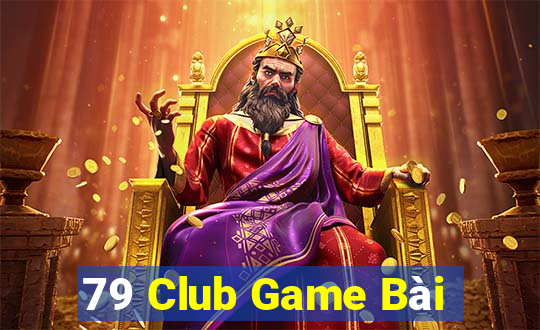 79 Club Game Bài