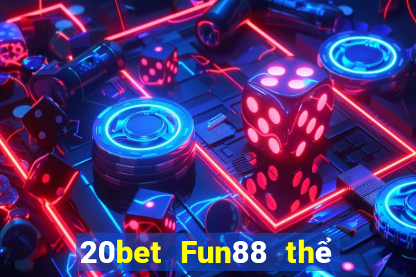 20bet Fun88 thể thao dự phòng Color Sky