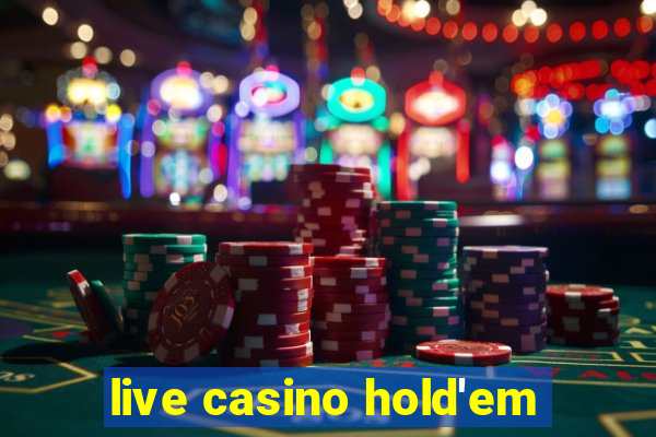 live casino hold'em