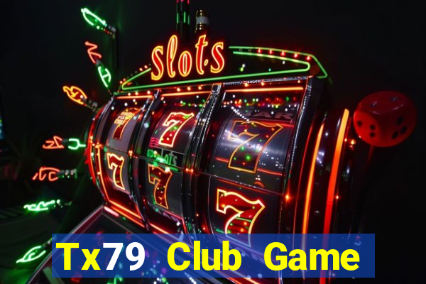 Tx79 Club Game Đánh Bài Ông Trùm Poker