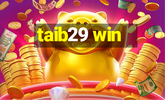 taib29 win