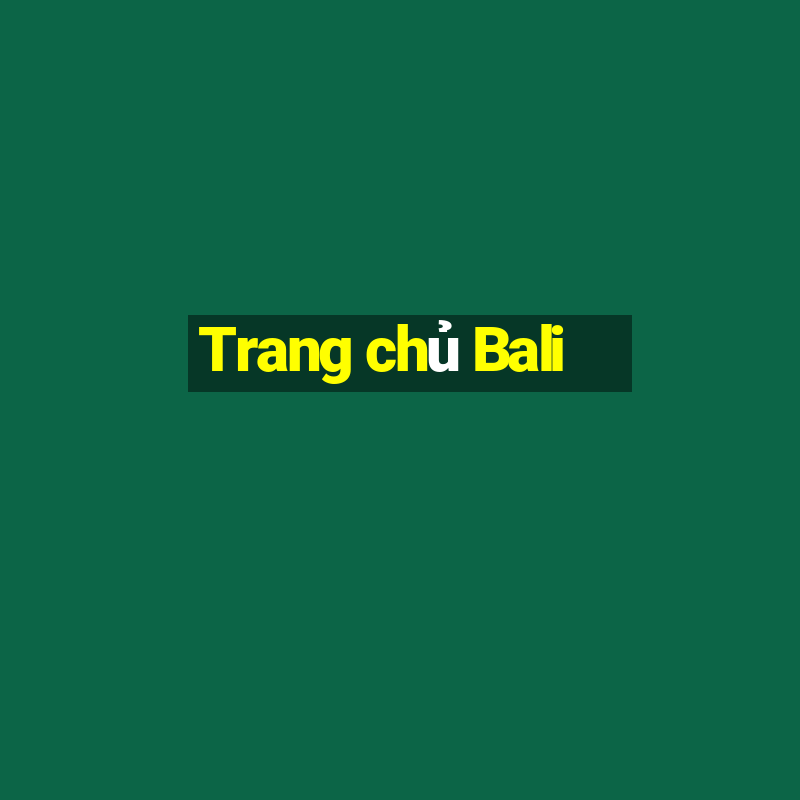 Trang chủ Bali