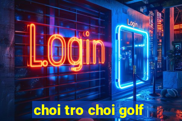 choi tro choi golf