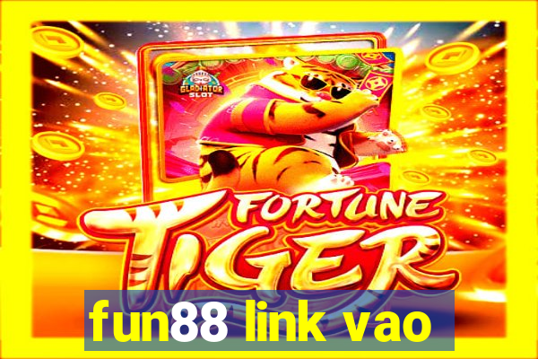 fun88 link vao