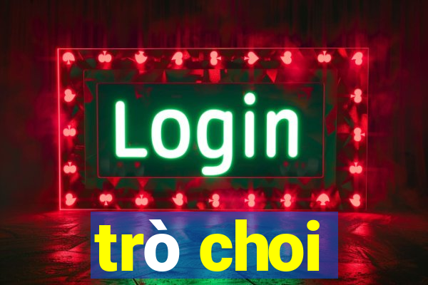 trò choi