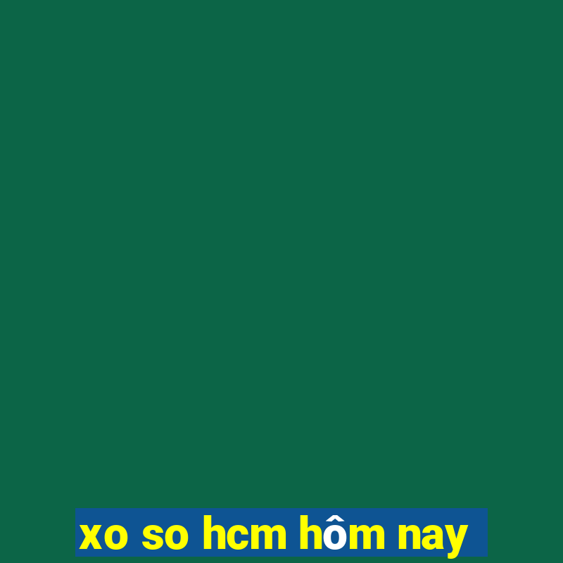 xo so hcm hôm nay