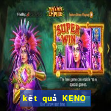 kết quả KENO ngày 23