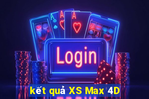 kết quả XS Max 4D