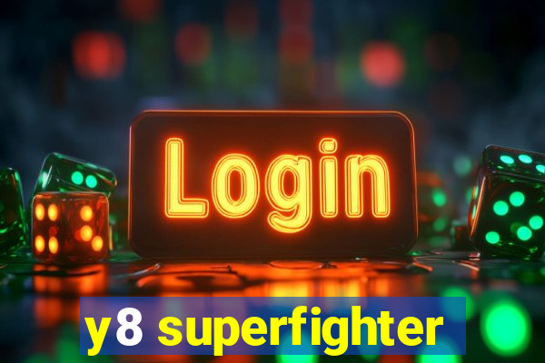 y8 superfighter