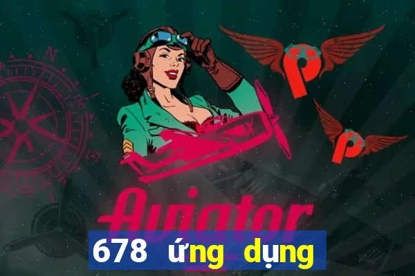 678 ứng dụng xổ số