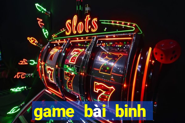 game bai binh xap xam