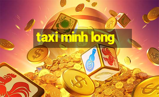 taxi minh long