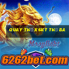 Quay thử XSKT thứ Ba