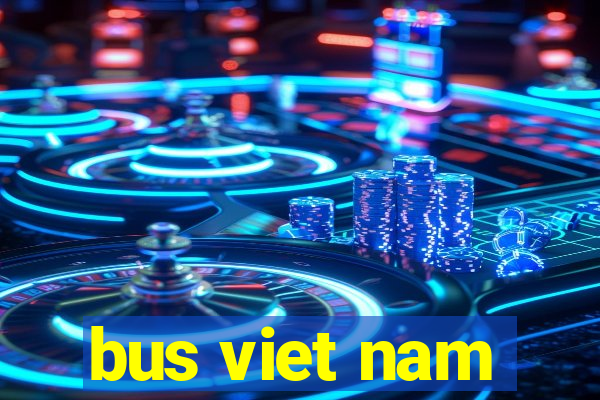 bus viet nam