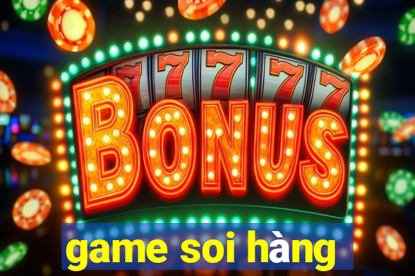 game soi hàng