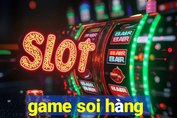 game soi hàng