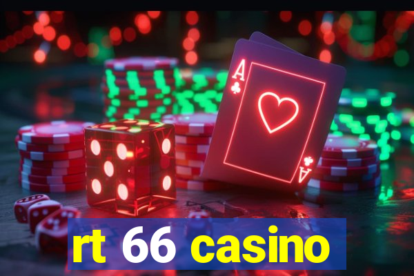 rt 66 casino