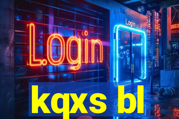 kqxs bl