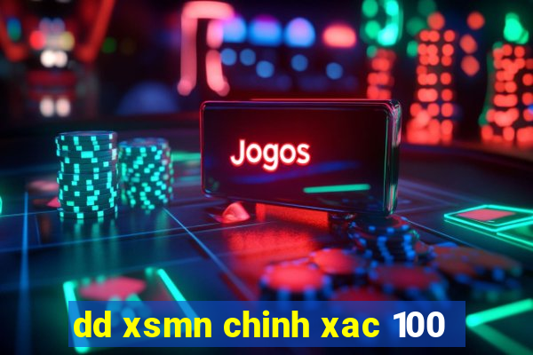 dd xsmn chinh xac 100