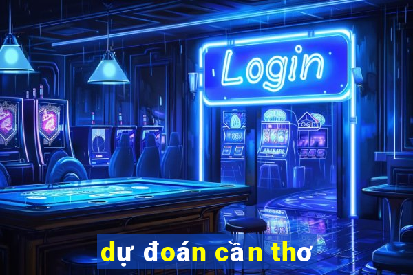 dự đoán cần thơ