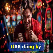 tf88 đăng ký