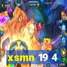 xsmn 19 4