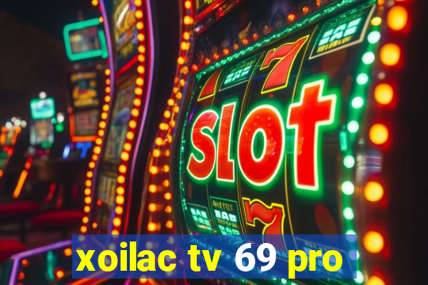 xoilac tv 69 pro