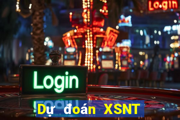 Dự đoán XSNT ngày 10