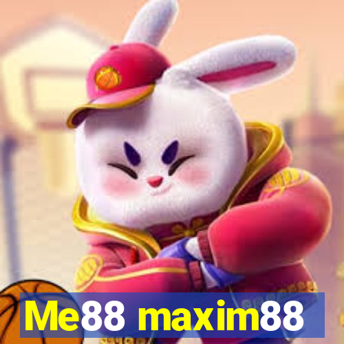 Me88 maxim88