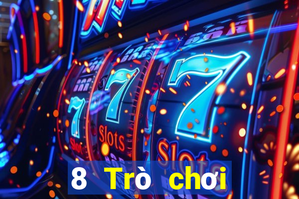 8 Trò chơi điện tử