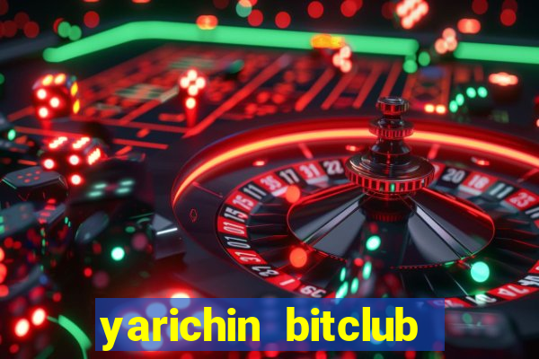 yarichin bitclub club manga