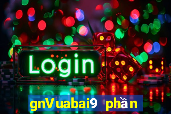 gnVuabai9 phần mềm game bài