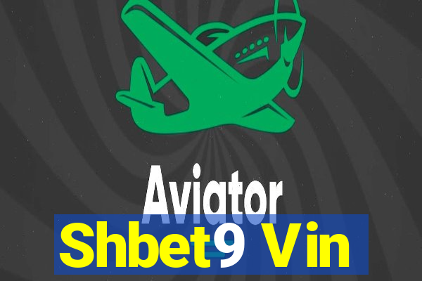 Shbet9 Vin