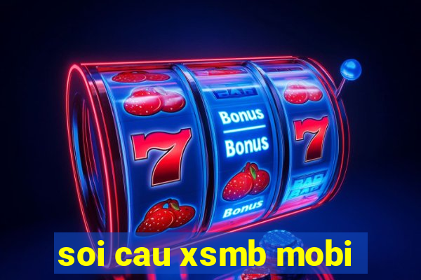 soi cau xsmb mobi