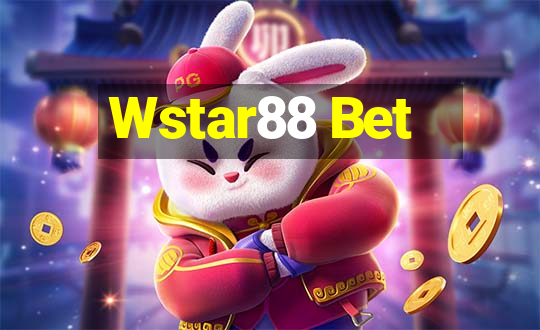 Wstar88 Bet