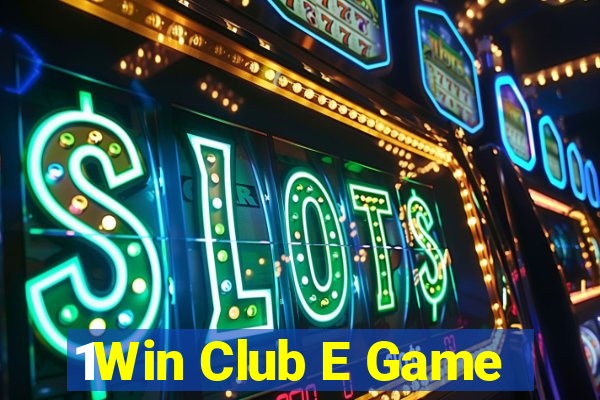 1Win Club E Game