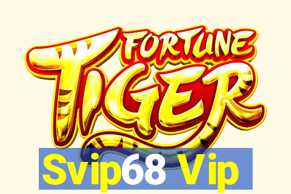 Svip68 Vip