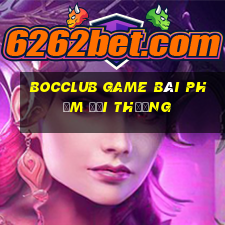 Bocclub Game Bài Phỏm Đổi Thưởng