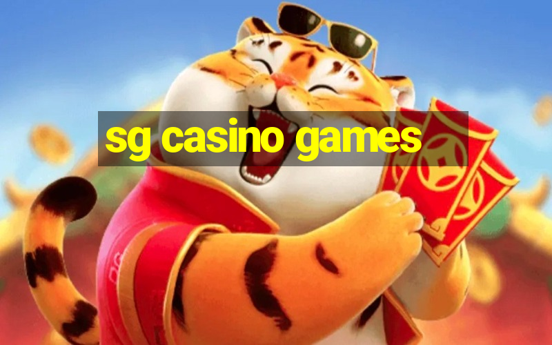 sg casino games