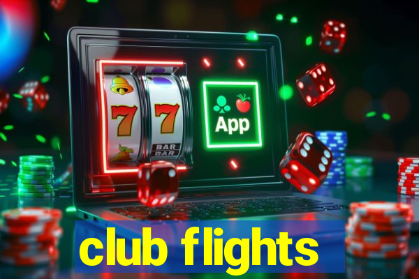 club flights