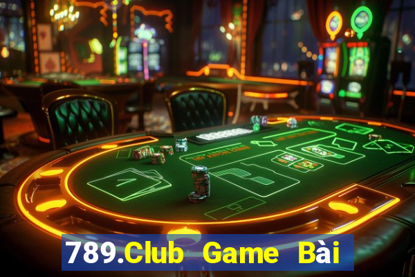 789.Club Game Bài Binh 9 Cây