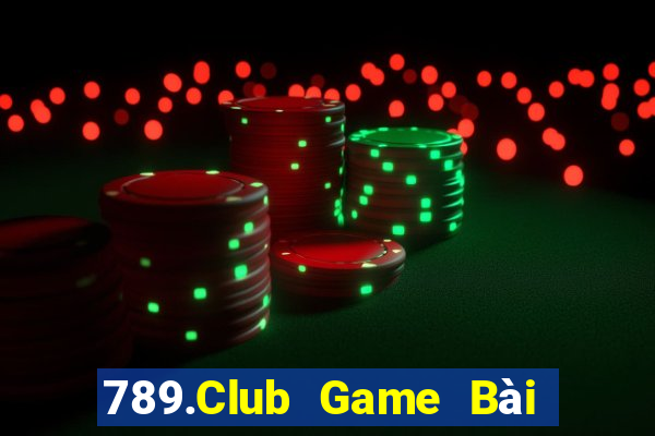 789.Club Game Bài Binh 9 Cây