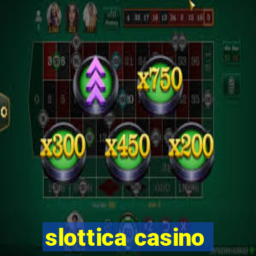 slottica casino