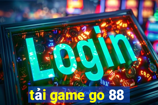 tải game go 88