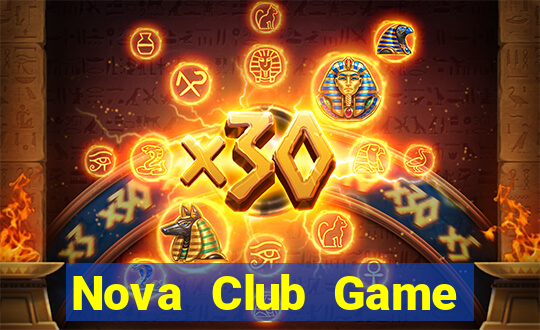 Nova Club Game Bài Uy Tín