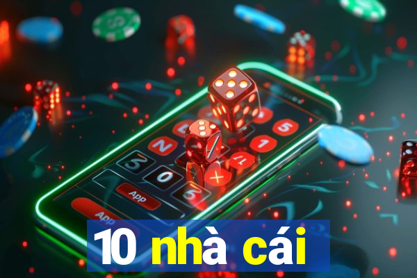 10 nhà cái